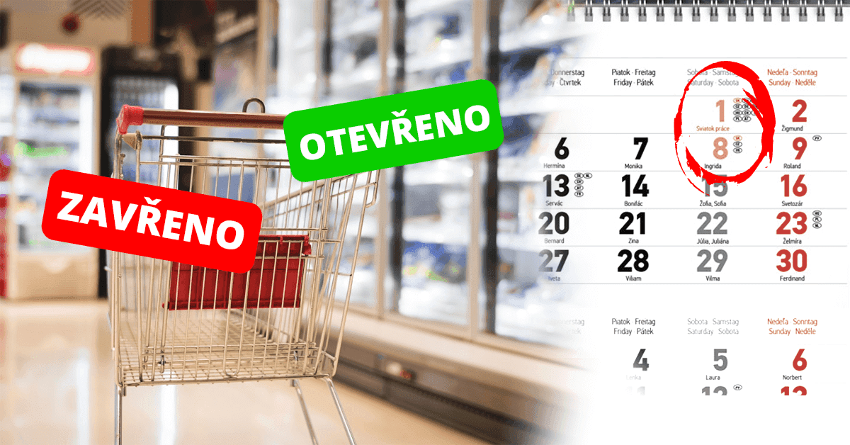 Státní svátky v květnu - jak jsou otevřené obchody Státní svátky v květnu - jak jsou otevřené obchody