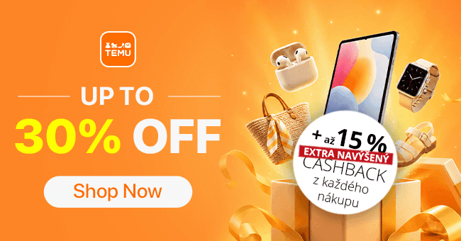 Temu.com – Sleva až 30 % pro nové zákazníky a EXTRA cashback pro všechny